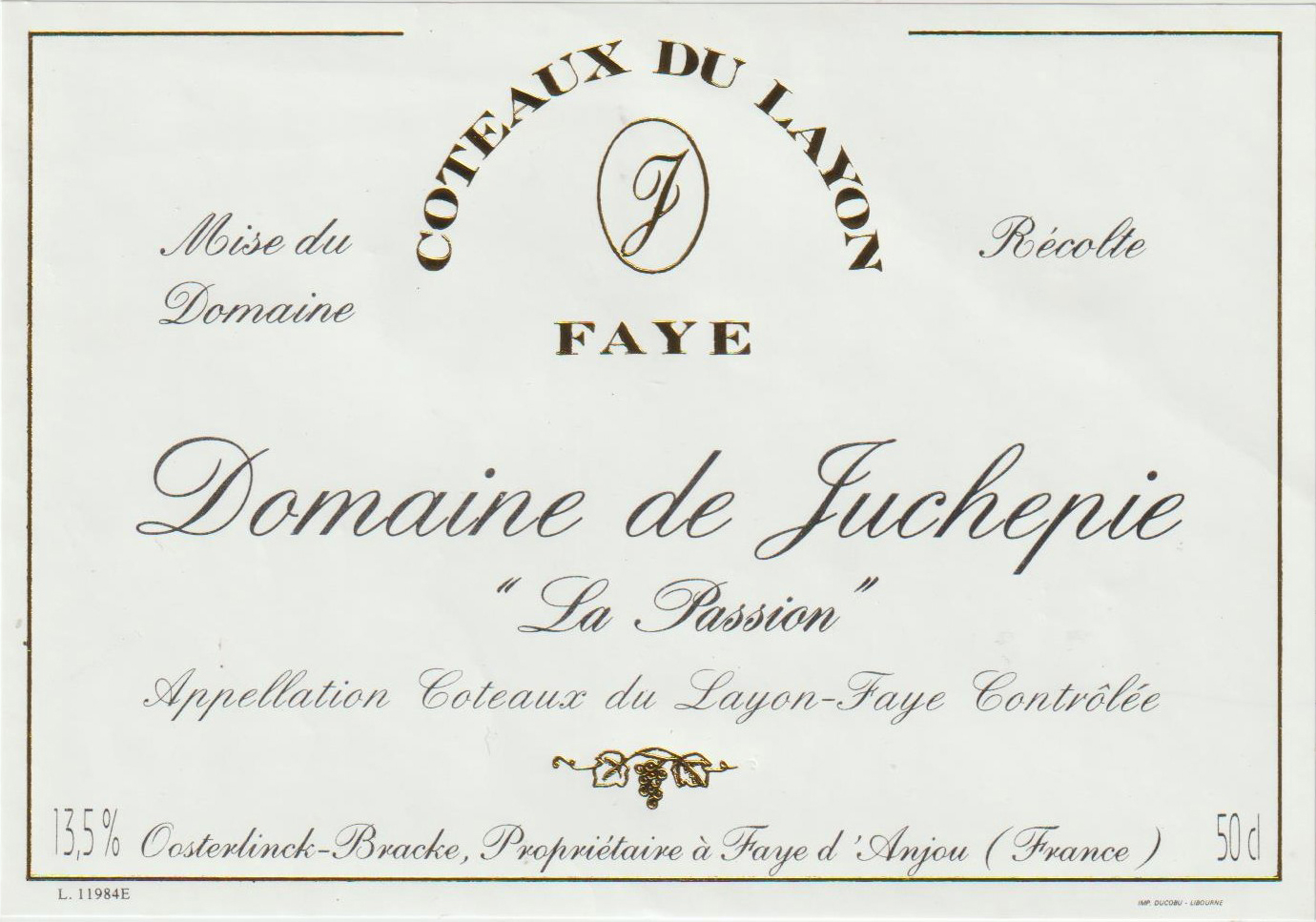 La Passion de Juchepie Coteaux du Layon Faye